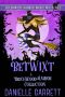 [Beechwood Harbor Magic Mystery 6.50] • Betwixt